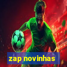 zap novinhas